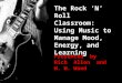 The Rock and Roll Classroom
