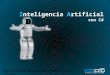 [Code Camp 2009] Inteligencia Artificial con C# (Marcelo A. Quevedo)