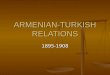 Armenian Turkish Relations