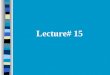ISL201 - Islamic Studies- Lecture 15