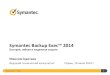 Symantec Backup Exec 2014 – быстрая, гибкая и надежная защита. Symantec. Максим Цветаев