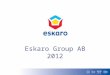Presentation eskaro group ab 2012 rus