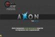 Axon roller!