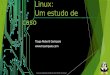 Linux - Um estudo de caso