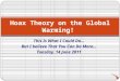Hoax theory on the global warming!