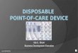 Disposable Point-of-Care Device by Ida Shum, Business Development Executive