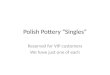 Polish pottery for VIPS