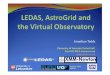 LEDAS, AstroGrid and the Virtual Observatory