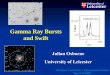 UK Space Conference: Gamma Ray Bursts and Swift (Julian Osborne)