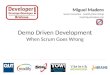 Demo Driven Development at DDD Brisbane