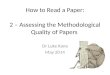 How To Read A Medical Paper: Part 2, Assessing the Methodological Quality