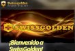 Presentación de SwissGolden Español