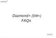 Diamond+ FAQs