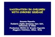 Vaccination in chronic children