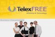TelexFREE Presentation - Make money posting ads - The best MLM on the World