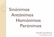 Sinónimos, antónimos, homónimos y parónimos