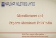 Aluminium foils manufacturers
