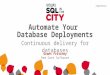 Automate Database Deployment - SQL In The City Workshop