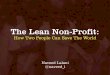 The Lean Non-Profit: How Two People Can Save The World