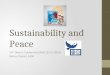 Rotary District 3450 conference presentation Feb 22-23 2013 - Sustainability & Peace