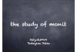the study of monit
