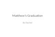 Matthew’S Graduation