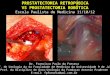 Prostatectomia radical retropubica versus Prostatectomia radical robótica 2013