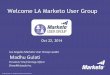 Marketo Los Angeles User Group Meeting - October 2014