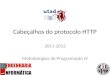 Metodologias de Programação IV - Aula 3, Secção 1 - Cabeçalhos do protocolo HTTP