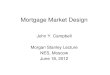John Y. Campbell. Mortgage Market Design
