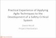 Practical Application of Agile Techniques in Developing Safety Related Systems