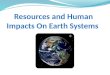 Resources and Human Impacts on Earth Systems