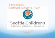 (Mock) Communications Profile of Seattle Children's Hospital
