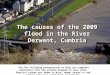 Causes of the River Derwent Flood, 2009