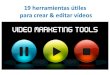 19 herramientas para crear y editar vídeos