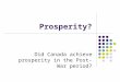 Canadian Post War Prosperity