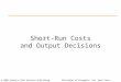 Short-Run Costsand Output Decisions