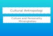 Cultural antropologi minangkabau