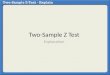 What is a two sample z test?