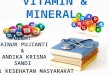 Vitamin dan Mineral (Ainur & Andika)