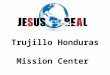 Jesus Es Real Trujillo honduras mission center solar energy project
