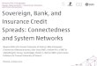 Sovereign, Bank, and Insurance Credit Spreads: Connectedness and System Networks - Monica Billio - June 25 2013