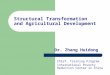 APR Workshop 2010- S&S Cooperation-Structural Transformation and Development-Zhang Huidong