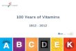 100 Years of Vitamins