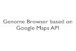Genome Browser based on Google Maps API