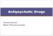 Schizophrenia and Antipsychotic Drugs
