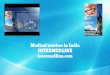 Medical tourism in india. Dental, plastic surgery, eye care, hip replacement, knee replacement, spa