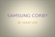 Samsung corby