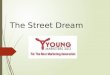 Young Marketer 2 - The Street Dream