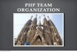 PHP Team Organisation